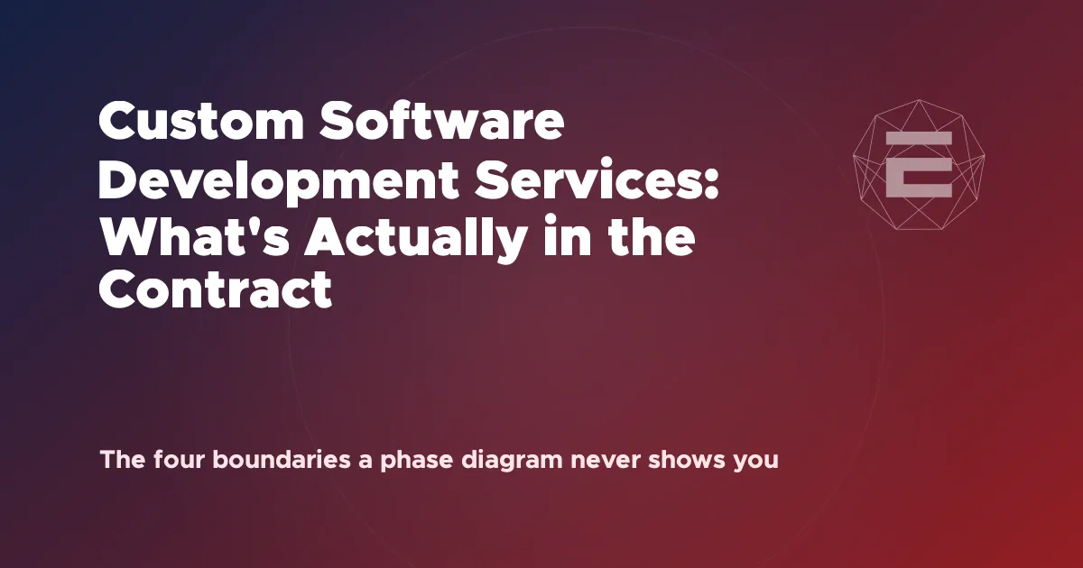 Custom Software Development Services: What's Actually in the Contract